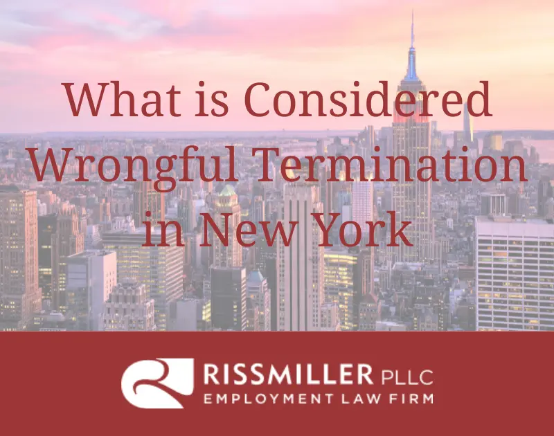 what is considered wrongful termination in new york